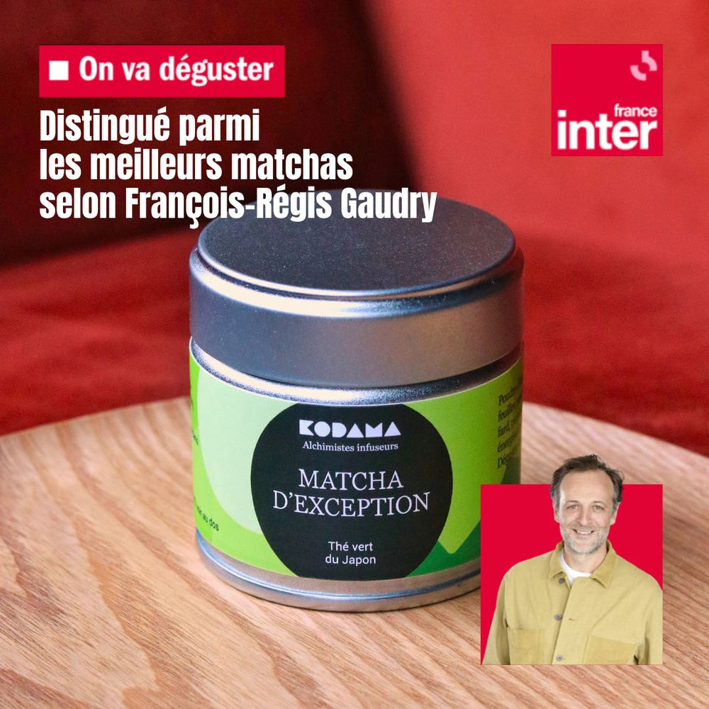 Matcha Bio d'exception – Matcha – Poudre de thé vert japonais – Kodama Paris - France inter