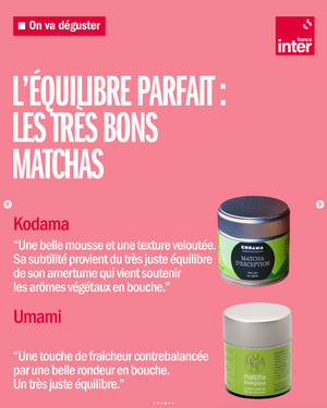 Matcha Bio d'exception – Matcha – Poudre de thé vert japonais – Kodama Paris - Post France inter